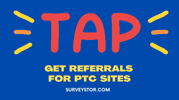 Get referrals for PTC sites - Surveystor