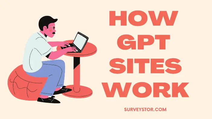 How GPT sites work? Surveystor