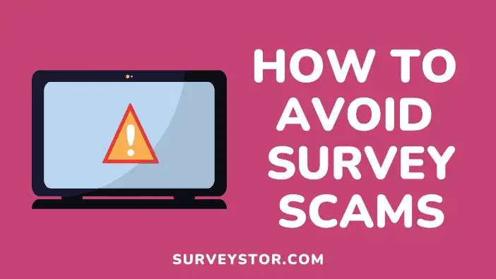 How to avoid survey scams - Surveystor