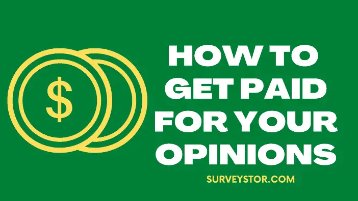 How to get paid for opinions - Surveystor