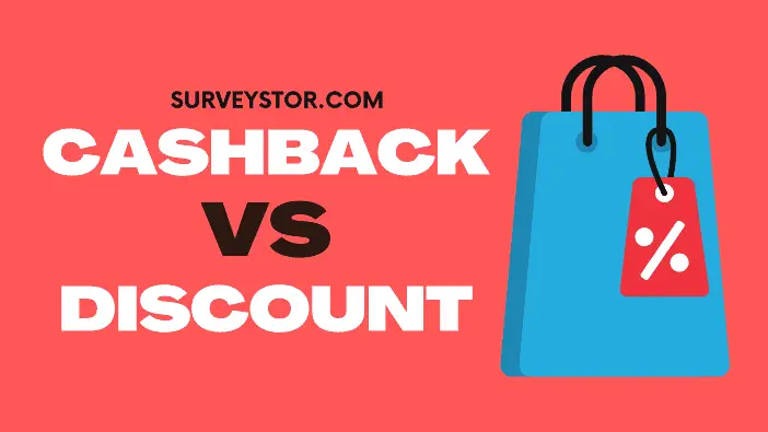 Cashback vs Discount - Surveystor