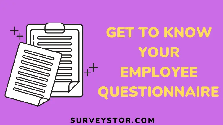 Get to know your your employee questionnaire - surveystor