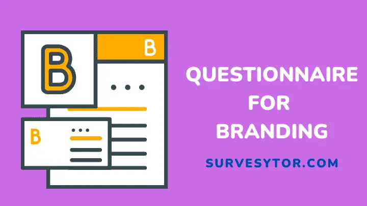 Questionnaire for branding - Surveystor