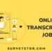 Online transcription jobs - Surveystor